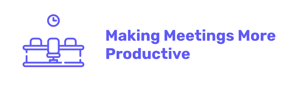 Making Meetings More Productive