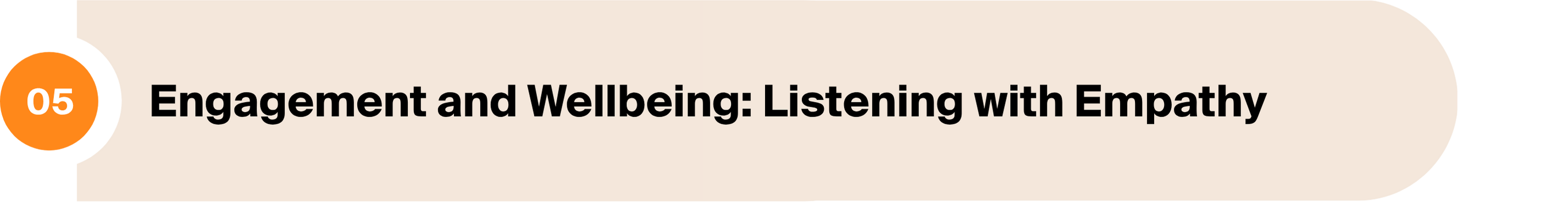 5. Engagement and Wellbeing: Listening with Empathy