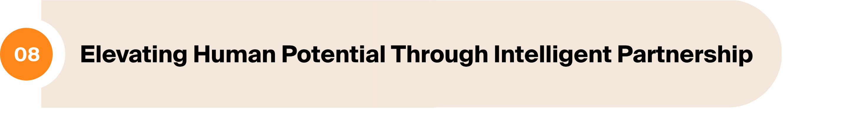 8. Elevating Human Potential Through Intelligent Partnership