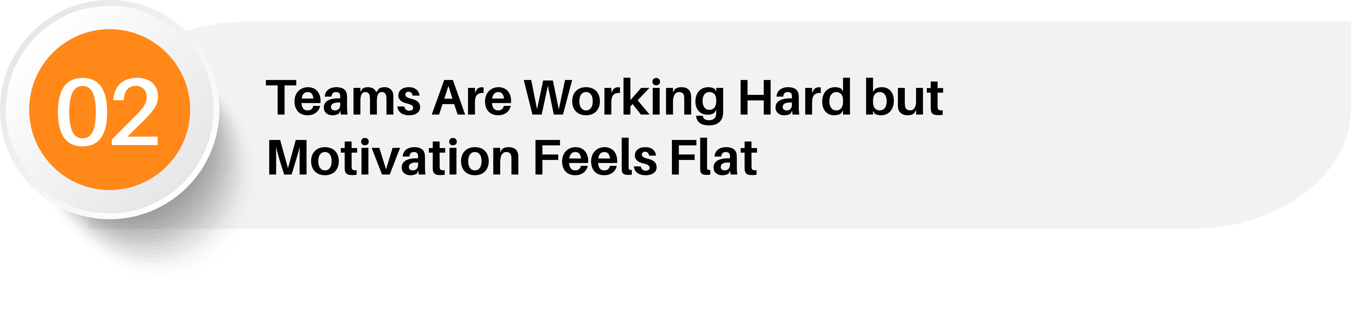 2. Teams Are Working Hard but Motivation Feels Flat