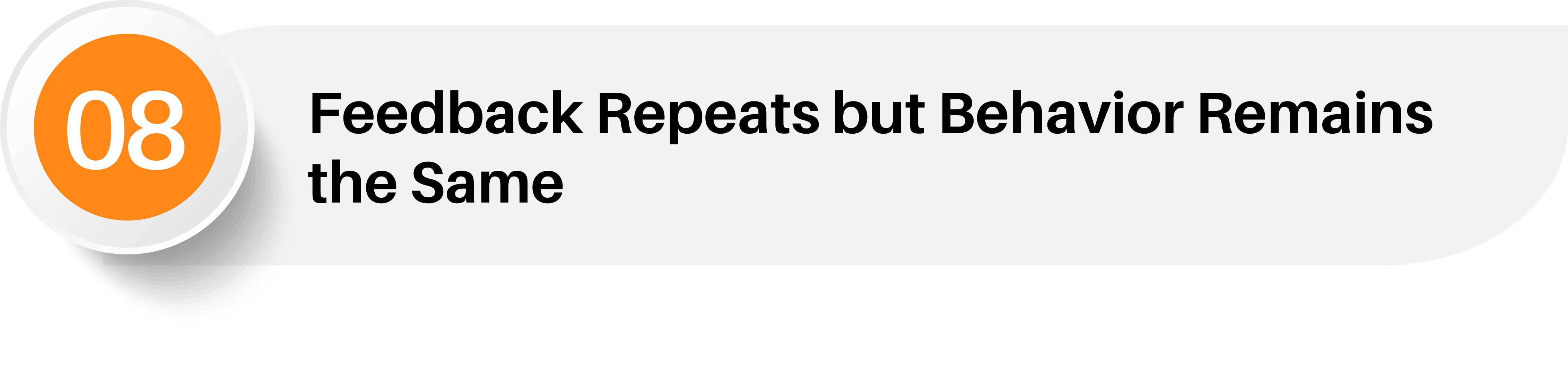 8. Feedback Repeats but Behavior Remains the Same